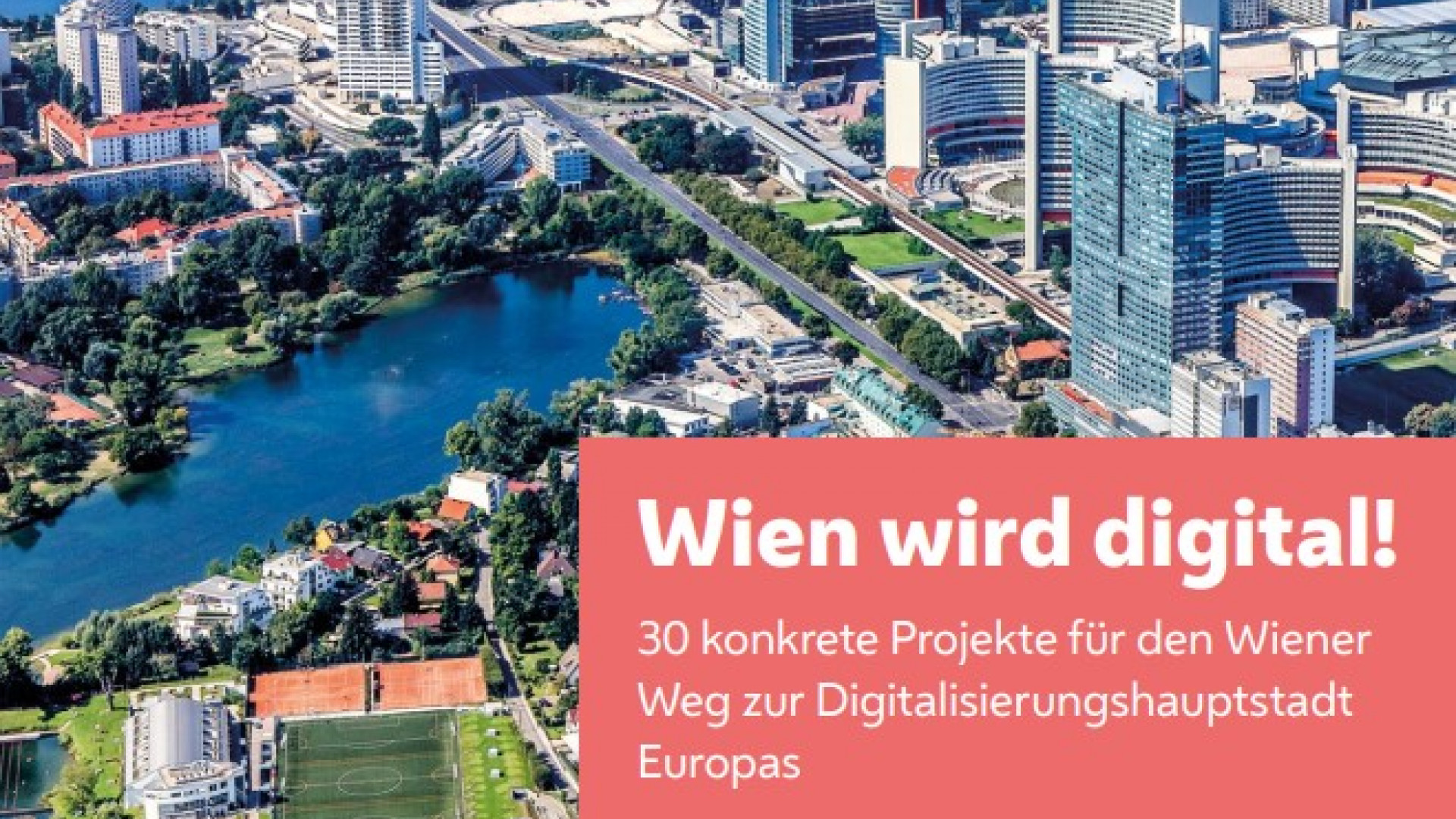 Auf dem Weg zur Digitalisierungshauptstadt: Wien stellt 30 konkrete Projekte vor